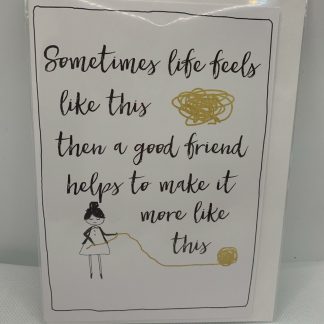 Uplifting good friend card ( Greeting Card )