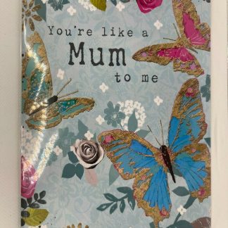 You're Like a Mum to me (Birthday Greeting Card)